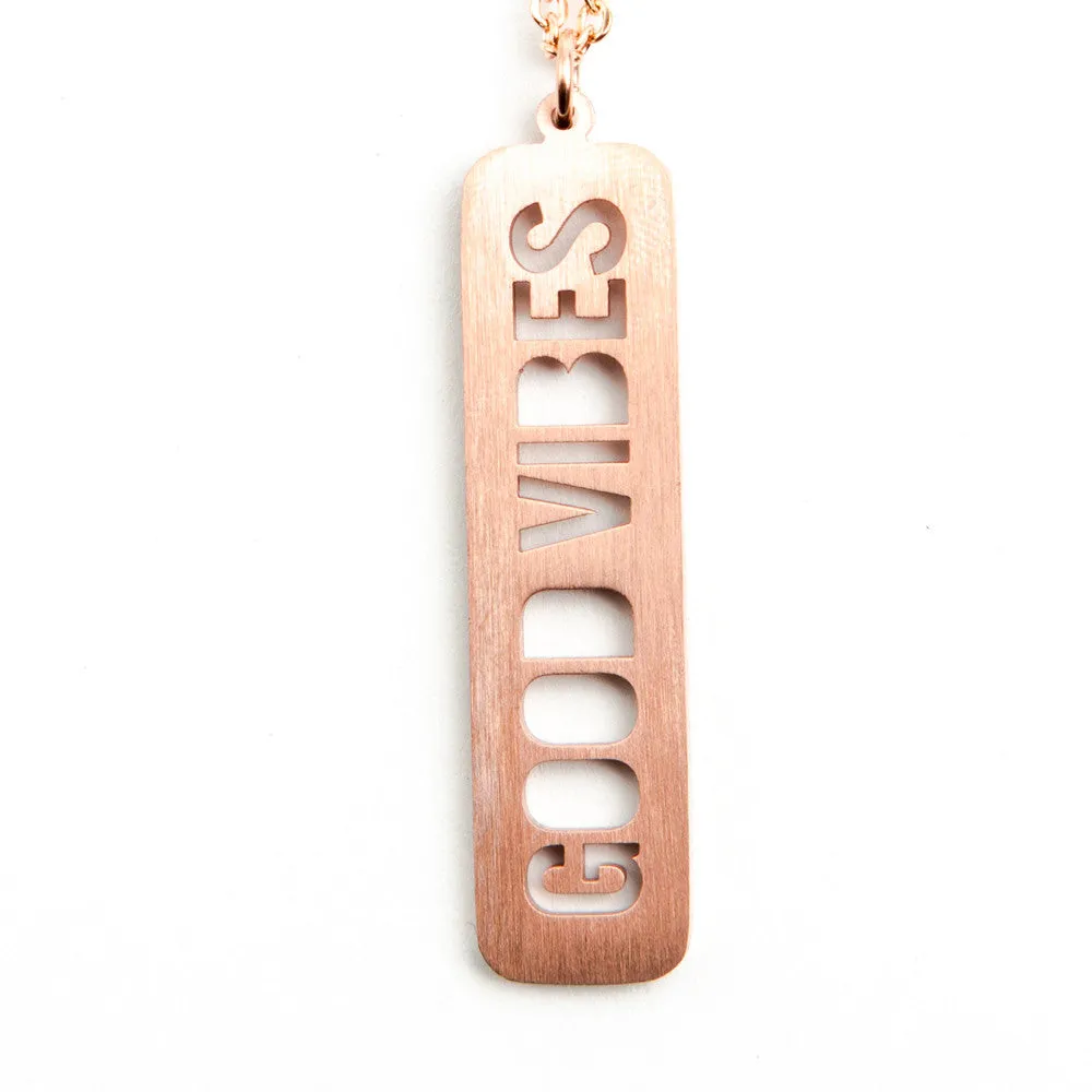 Good Vibes Necklace